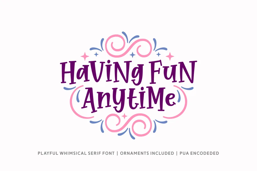 Having Fun Anytime — whimsical font preview